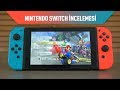 Nintendo Switch Oyun Konsolu  İncelemesi
