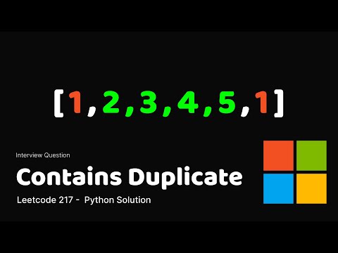 Leetcode 217 - Contains Duplicate - Python Solution
