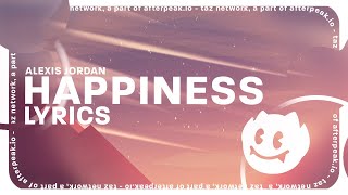 Alexis Jordan - Happiness (Lyrics)