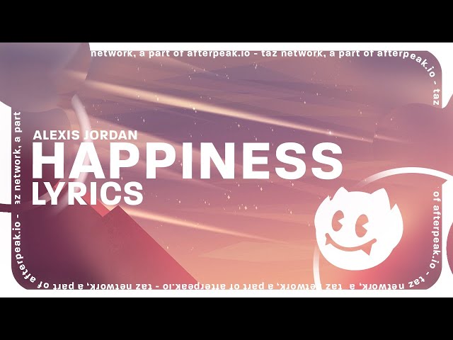 Alexis Jordan - Happiness (Lyrics) class=