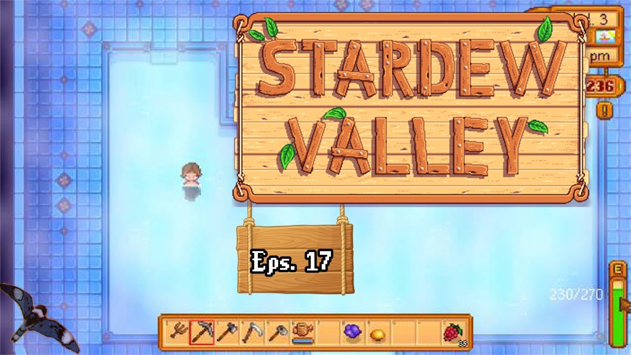 Theres A Bath House Stardew Valley Eps 17