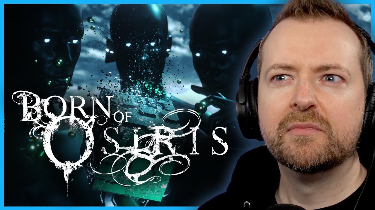 Jaunty djenty! - Born Of Osiris "Elevate" reaction