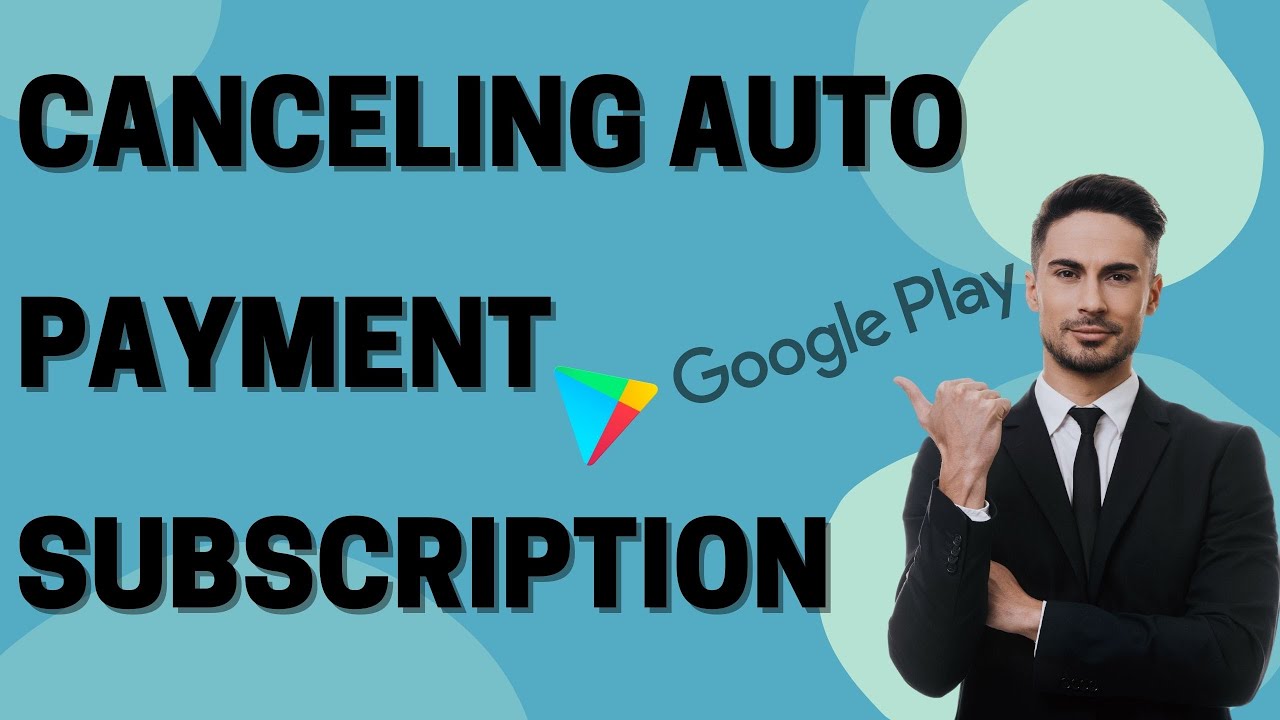 How To Cancel Auto Payment Subscription Apps On Android