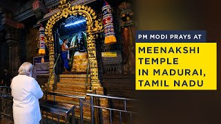 PM Modi prays at Meenakshi Temple in Madurai, Tamil Nadu