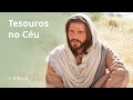 Sermão da Montanha: Tesouros no Céu