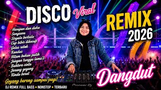 HARAPAN DAN DUKA DJ DISCO DANGDUT REMIX FULL BASS FULL ALBUM 2O26 