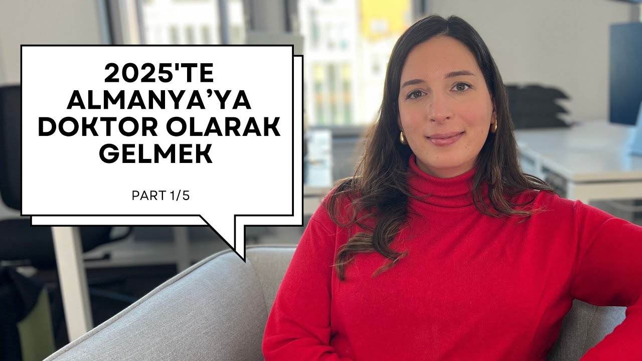 2025'te Almanya'ya Doktor Olarak Gelmek | Part 1/5 | Karar Aşaması
