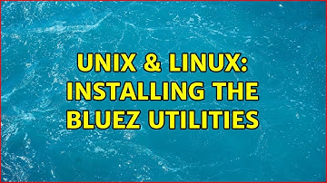 Unix & Linux: Installing the BlueZ Utilities
