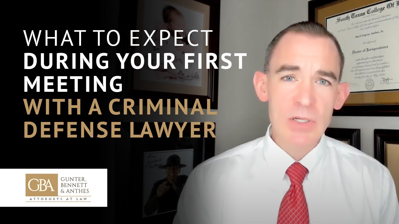 What to Expect During Your First Meeting with a Criminal Defense Lawyer ...