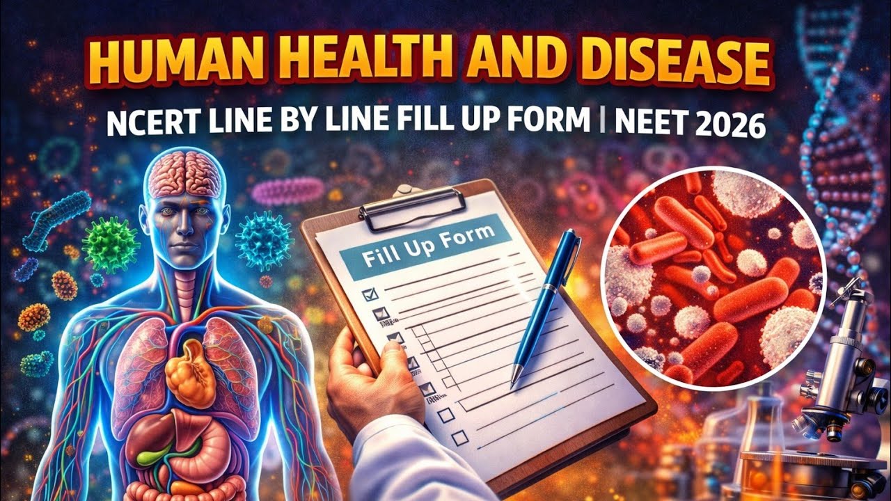 Human Health And Disease 🔥 | Ncert line by line Fill up Form | Rapid ...