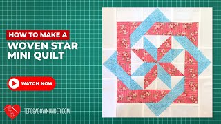 How to make a Woven star mini quilt