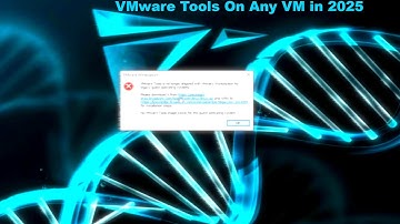 How To Install VMware Tools (For All VMs)