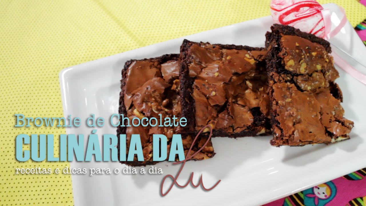 BROWNIE DE CHOCOLATE CULINÁRIA DA LU
