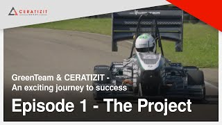 CERATIZIT & GreenTeam - An exciting journey to success - Episode 1 - The Project