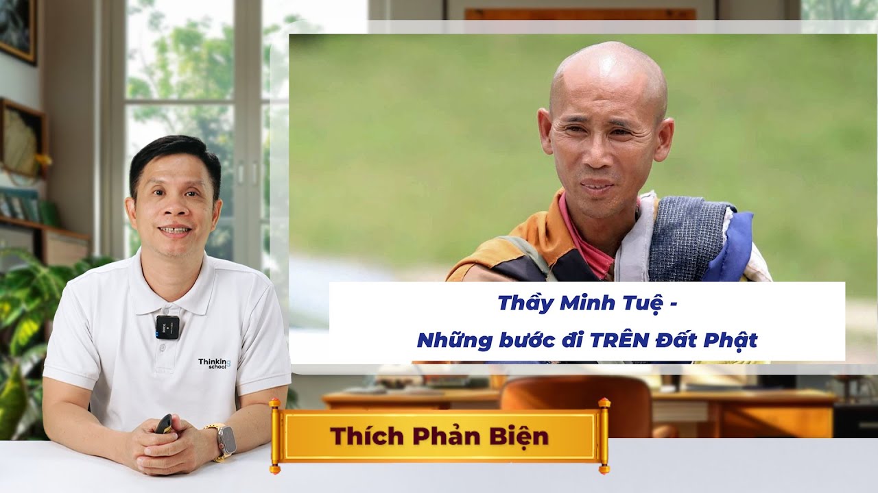 Outline Video Thầy Minh Tuệ: Những bước đi trên Đất Phật
