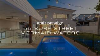 55 Surf Street, Mermaid Waters | Gold Coast Real Estate | Amir Prestige