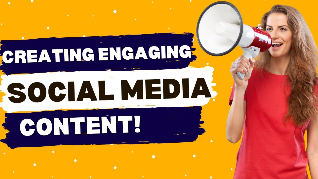 Creating engaging Social Media Content - YouTube