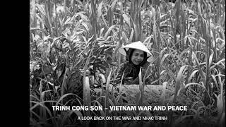 TRINH CONG SON  I VIETNAM WAR AND PEACE Preview