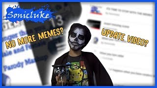 No More Memes?! Where have the memes gone?! Update! by Sonicluke 186 views 5 years ago 5 minutes, 5 seconds