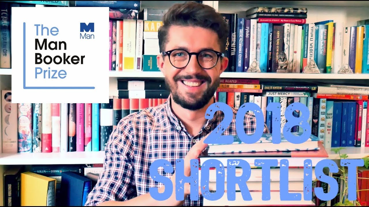 The Man Booker 2018 Shortlist Reaction
