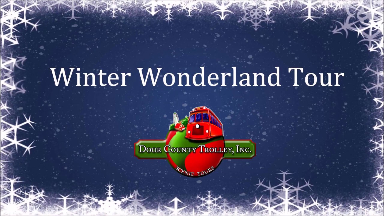 Winter Wonderland Trolley Tour In Door County Youtube