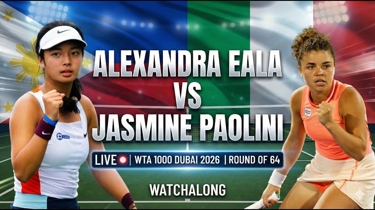 Alexandra Eala vs Jasmine Paolini LIVE 🔴 | WTA 1000 Dubai 2026 | Round of 64 Watchalong