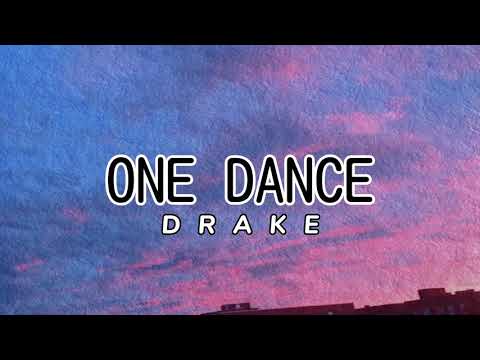 Drake - One Dance (lyrics) Lirik terjemahan