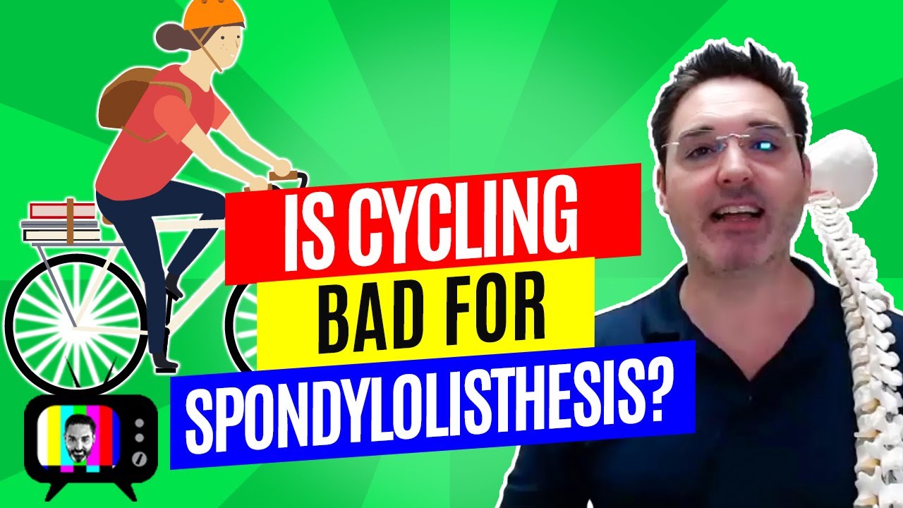 26.Is cycling bad for spondylolisthesis? YouTube