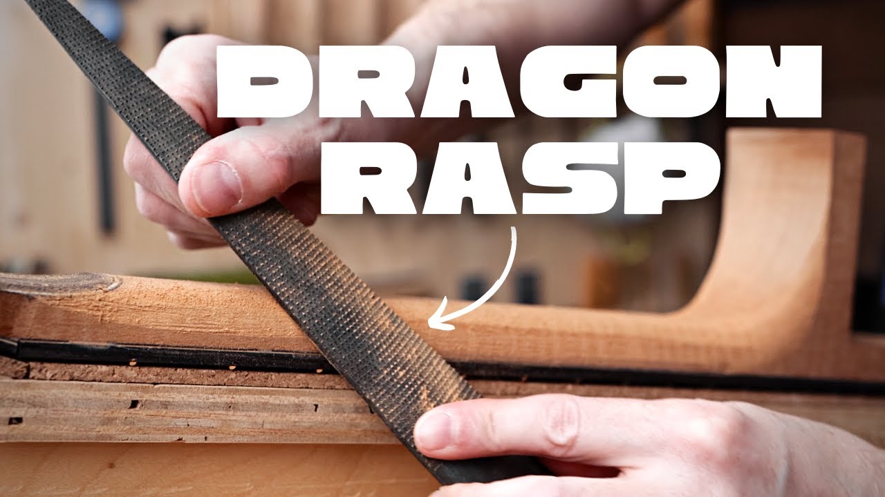 My New Favorite Wood Rasp (The Dragon Rasp Review) 
