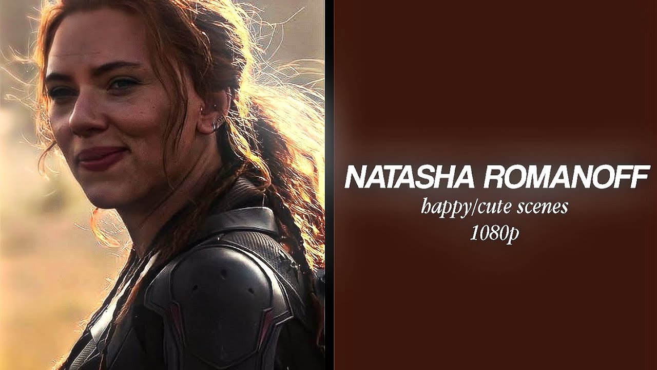 natasha romanoff happy/cute scenes all movies (1080p w/cc)