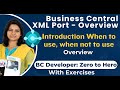 Business Central: XMLPort Explained with Demo | Import & Export Data in AL | Zero to Hero - Overview