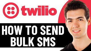 HOW TO SEND BULK SMS ON TWILIO 2026! (BEST METHOD)