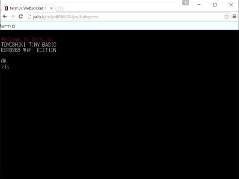 豊四季タイニーBASIC ESP8266 WebSocket版 テスト(1)