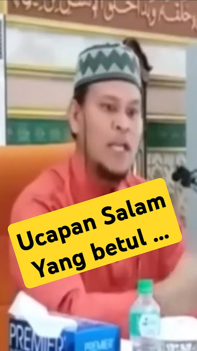 🔴 ucapan salam yang betul