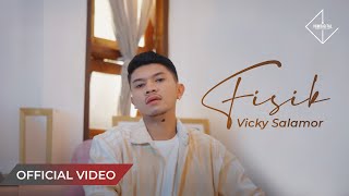 VICKY SALAMOR - Fisik