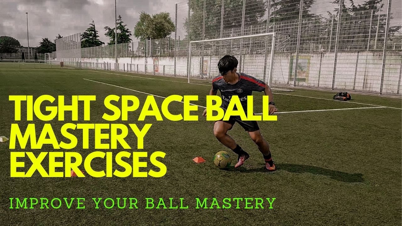 Tight Space Ball Mastery Exercises| Improve Your Ball Control In Tight ...