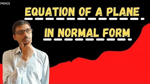 Equation of a plane in normal form
