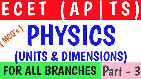 Physics | Units & Dimensions | ECET(AP/TS) | Previous Years Questions | Part-3 | geopbyte