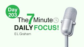 Enter A Focused State Of Mind Day 203 | The 7-Minute Daily Focus.