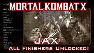 Mortal Kombat X - Jax Briggs - Guide: Unlocking all Finishers!