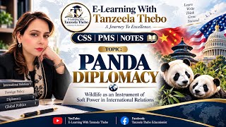 PANDA DIPLOMACY | China’s Soft Power, Cultural Diplomacy & Global Strategy | CSS | PMS | IR screenshot 2