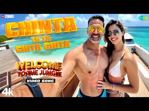 WELCOME TO THE JUNGLE Video Song Chinta Ta Ta Chita Chita Hindi Akshay Kumar Disha Patani 
