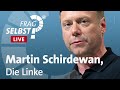 Eure Fragen an Martin Schirdewan, Die Linke | Frag selbst 2022