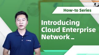 How-to | Introducing Cloud Enterprise Network