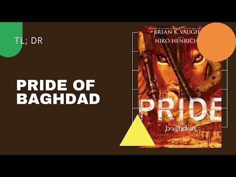 TL;DR - Pride of Baghdad