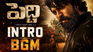Peddi - Entry BGM | English Rap | Full Length |  | HD Audio | A R Rahman | Buchi Babu Sana |