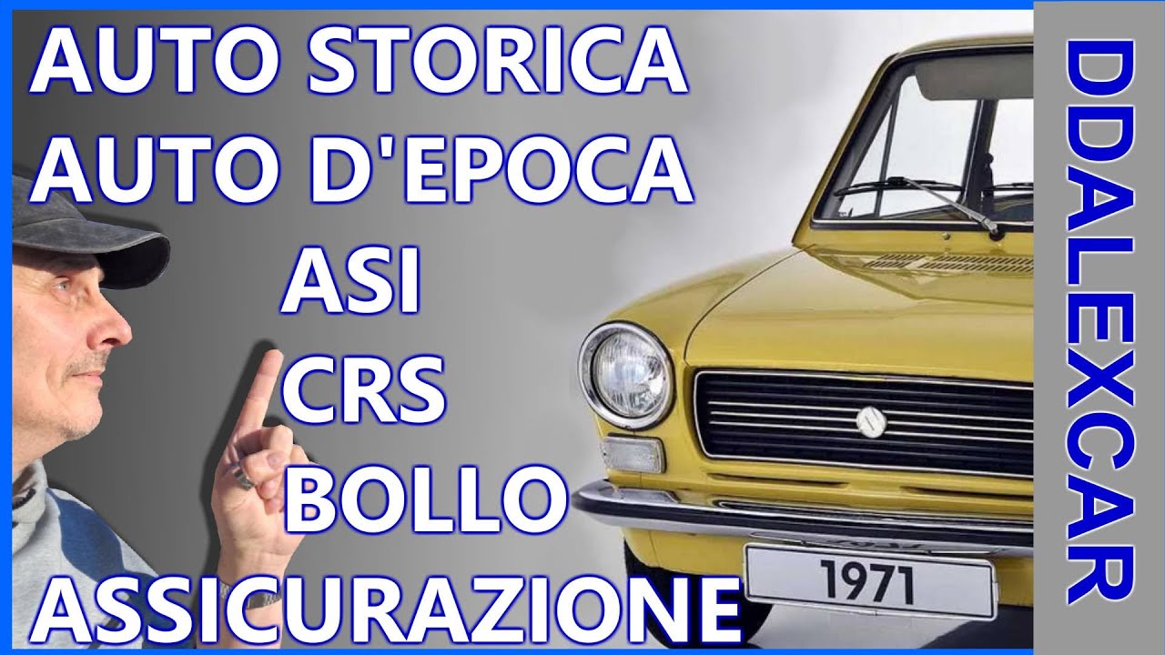 Quello che devi sapere sulle auto storiche asi, crs, bollo, assicurazione