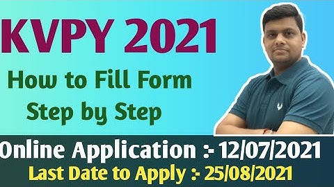 How to Fill KVPY Form 2021 || Step by Step | KVPY Application Form  2021 || KVPY Application Full ||