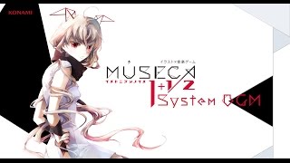 MUSECA 1+1/2 System BGM