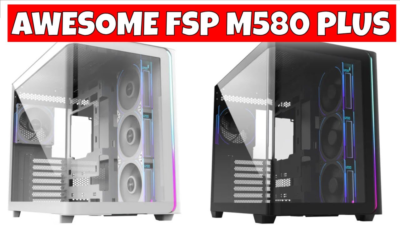 Обзор игрового корпуса FSP M580 Plus с двумя корпусами ATX и 30-мм вентиляторами THICC ARGB LCD